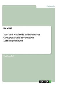 Vor- und Nachteile kollaborativer Gruppenarbeit in virtuellen Lernumgebungen