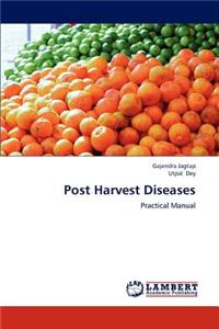 Post Harvest Diseases