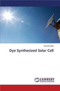 Dye Synthesized Solar Cell