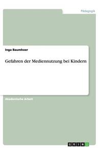 Gefahren der Mediennutzung bei Kindern