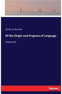 Of the Origin and Progress of Language