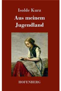 Aus meinem Jugendland