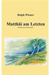 Matthäi am Letzten