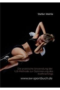 praktische Anwendung der ILB-Methode zur Optimierung des Krafttrainings