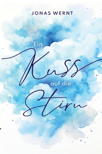 Kuss auf die Stirn