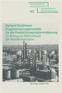 Programmierungsmodelle für die Produktionsprogrammplanung
