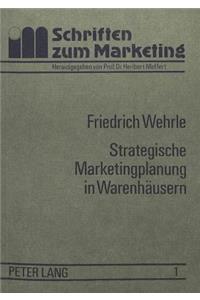 Strategische Marketingplanung in Warenhaeusern