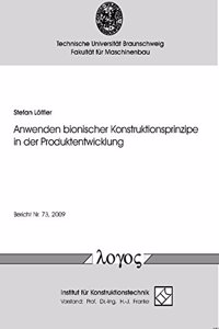 Anwenden Bionischer Konstruktionsprinzipe in Der Produktentwicklung
