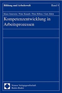 Kompetenzentwicklung in Arbeitsprozessen