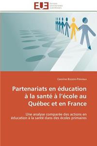 Partenariats En Éducation À La Santé À L École Au Québec Et En France