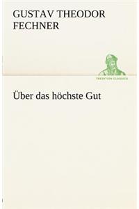 Uber Das Hochste Gut