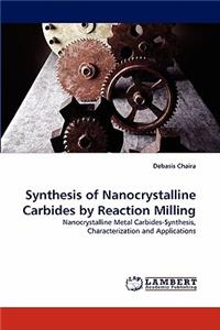 Synthesis of Nanocrystalline Carbides by Reaction Milling