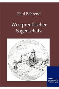 Westpreußischer Sagenschatz