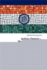 Indian Design - The Missing Link ?