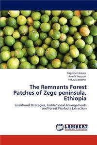 Remnants Forest Patches of Zege Peninsula, Ethiopia