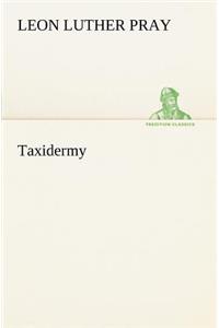 Taxidermy