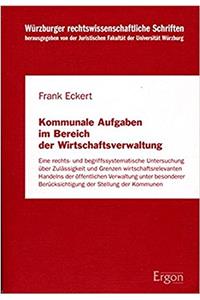 Kommunale Aufgaben Im Bereich Der Wirtschaftsverwaltung