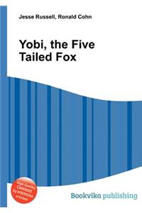 Yobi, the Five Tailed Fox