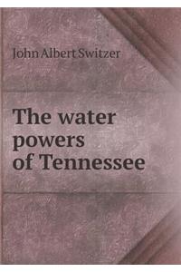 The Water Powers of Tennessee