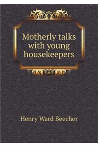 Motherly Talks with Young Housekeepers