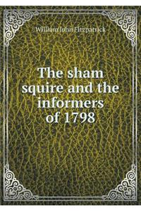 The Sham Squire and the Informers of 1798