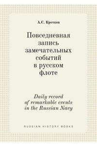 Daily record of remarkable events in the Russian Navy