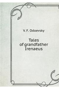 Tales grandfather Irenaeus