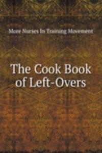 Cook Book of Left-Overs