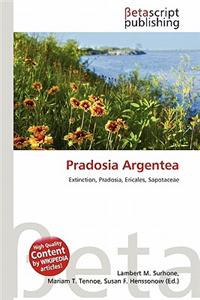 Pradosia Argentea