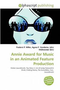 Annie Award for Music in an Animated Feature Production
