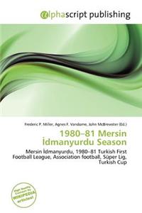 1980-81 Mersin Dmanyurdu Season