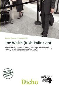Joe Walsh (Irish Politician)