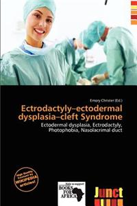 Ectrodactyly-Ectodermal Dysplasia-Cleft Syndrome
