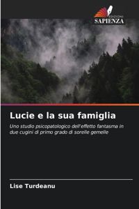 Lucie e la sua famiglia