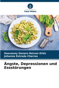 Ängste, Depressionen und Essstörungen