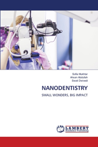 Nanodentistry