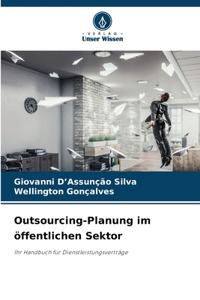 Outsourcing-Planung im öffentlichen Sektor