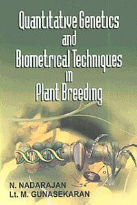 Quantitative Genetics and Biometrical Techniques in Plant Breeding 01 Edition