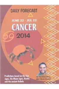 Daily Forecast Cancer 2014 (June 22 - Jul 22)