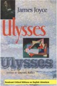 James Joyce 's Ulysses Complete, Original and Unabridged Authoritative Text with Selected Criticism and Background Notes