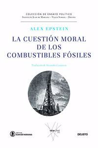 La cuestion moral de los combustibles fosiles