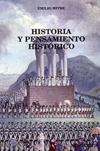 Historia y pensamiento historico / History and Historic Thought