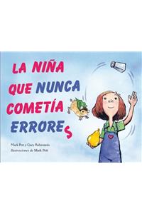 Niña Que Nunca Cometia Errores, La