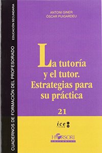 La tutoria y el tutor (Spanish Edition)