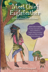 Meet Chief Eaglefeather