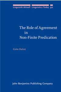 Role of Agreement in Non-Finite Predication
