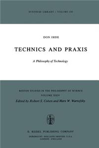 Technics and Praxis