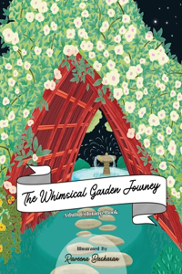 Whimsical Garden Journey
