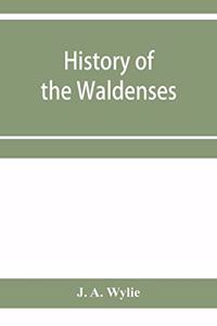 History of the Waldenses