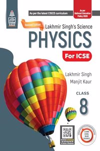 Revised Lakhmir Singh's Science Physics for ICSE Class 8